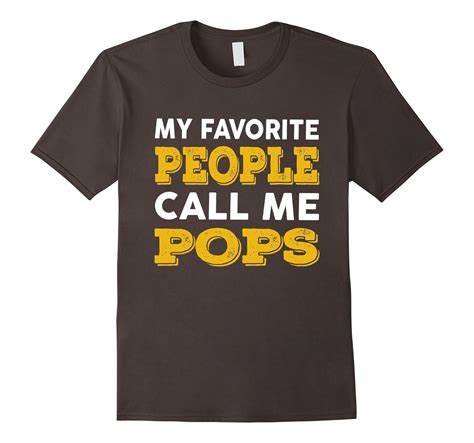 Mens My Favorite People Call Me Pops Grandma Grandpa Shirts Cd Canditee