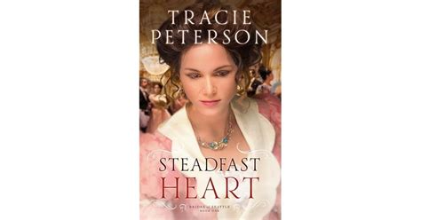 Steadfast Heart Brides Of Seattle 1 By Tracie Peterson