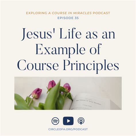 35 Jesus Life As An Example Of Course Principles Circle Of Atonement