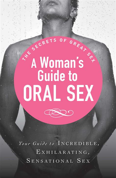 A Womans Guide To Oral Sex Ebook By Adams Media Official Publisher