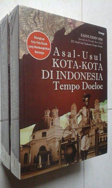 Jual Asal Usul Kota Kota Di Indonesia Tempo Doeloe Di Lapak Zein Book