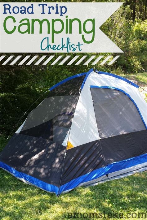 Road Trip Camping Checklist For Packing A Moms Take