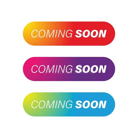 Coming Soon Colorful Button Stock Vector Illustration Of Sale Time