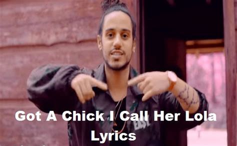 Got A Chick I Call Her Lola Lyrics By Mehraji Medium