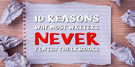 10 Reasons Why Most Writers Never Finish Their Books Dr Fred Jones