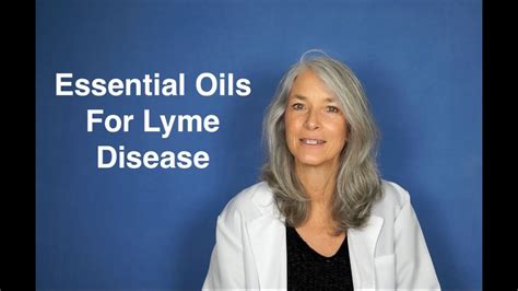 Essential Oils For Lyme Disease Youtube