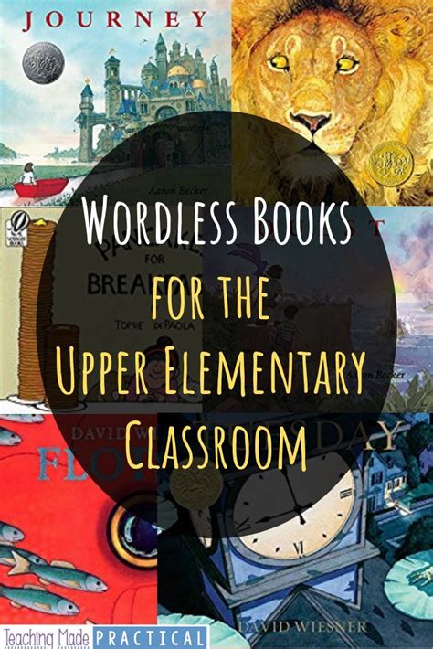 What's going on in the story they have to really look at the pictures, wordless. Wordless Picture Books for Upper Elementary Classrooms ...