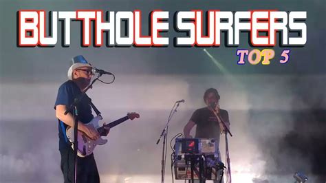 Butthole Surfers Top Favorite Songs Butthole Surfers Greatest Hits YouTube