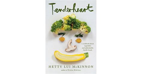 Book Giveaway For Tenderheart A Cookbook About Vegetables And