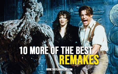 10 More Of The Best Movie Remakes The Film Magazine Part 4