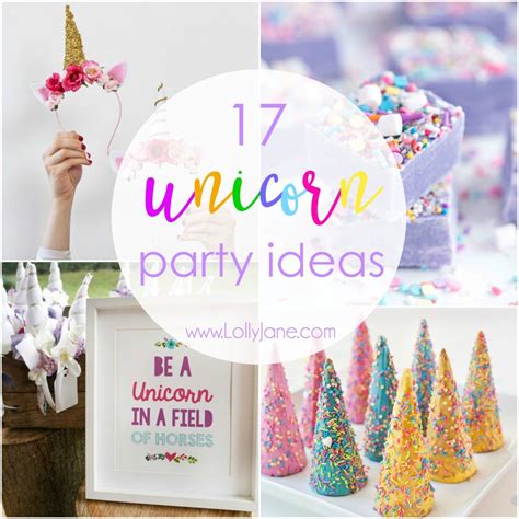 17 Unicorn Party Ideas To Throw The Ultimate Unicorn Party Lolly Jane