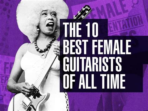 The 10 Best Female Guitarists Of All Time