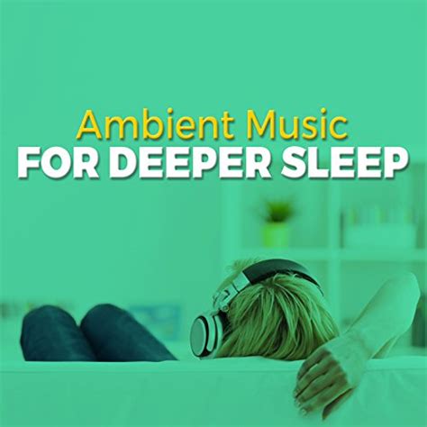 Ambient Music For Deeper Sleep Ambient Music Therapy Deep Sleep Meditation Spa