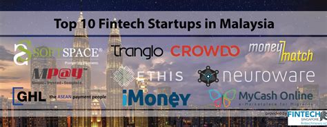Find jobs at the fastest growing startups in malaysia. Top 10 Fintech (Startups) in Malaysia | Fintech Singapore