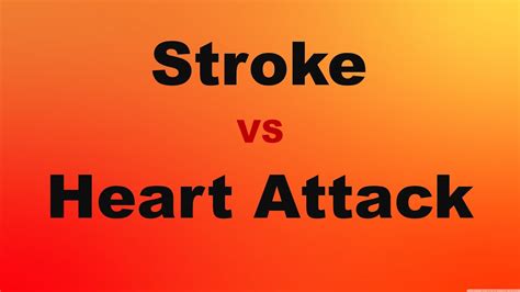 Stroke Vs Heart Attack Youtube