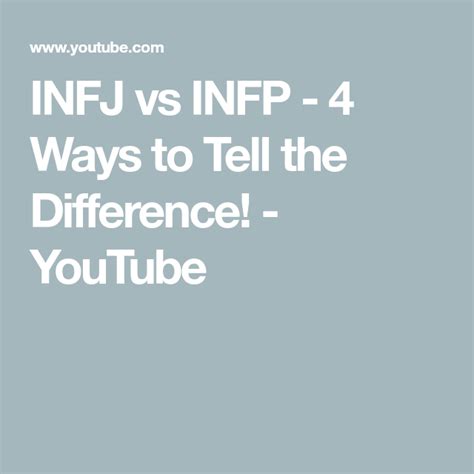 INFJ Vs INFP 4 Ways To Tell The Difference YouTube Infp Infj