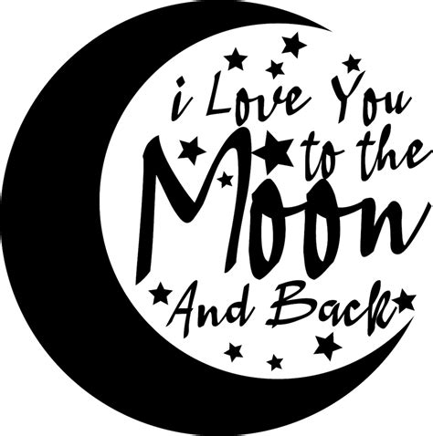 I Love You To The Moon And Back Svg Design For Cricut Baby Etsy