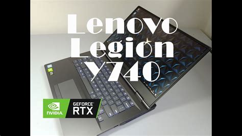 Lenovo Legion Y740 15″ Unboxing Teardown Youtube