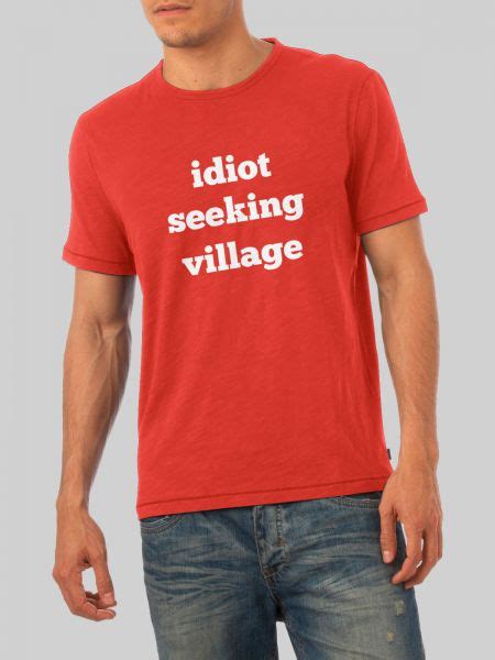 Village Idiot T Shirt T Shirts From More T Vicar
