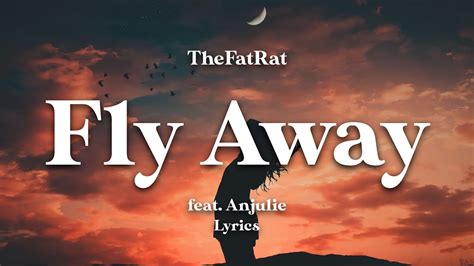 Thefatrat Fly Away Feat Anjulie Lyrics Youtube
