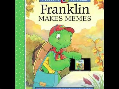 Are there any parodies of franklin the turtle? Franklin The Turtle Memes Collection - YouTube