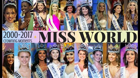 Vlogeant1 Miss World Crowning Moments 2000 2017 Youtube