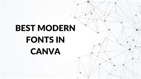 Best Modern Fonts In Canva Canva Templates
