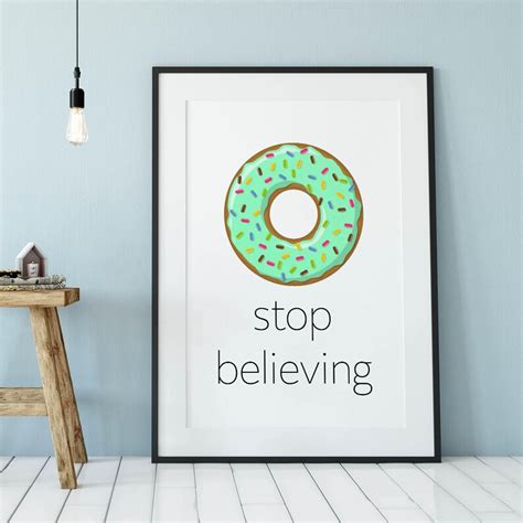 Donut Stop Believing Donut Pun Poster Etsy