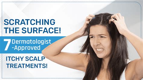 Scratching The Surface 7 Dermatologist Approved Itchy Scalp Treatments