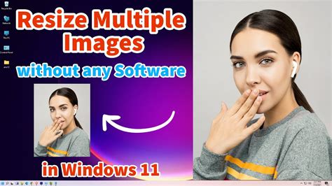 How To Resize Multiple Images At Once In Windows 11 Without Any