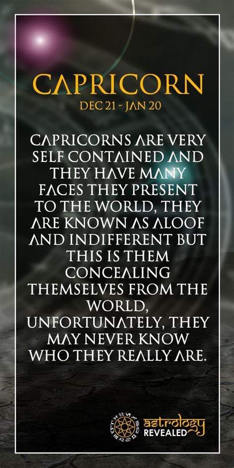 Capricorns Are Very Self Contained And They Have Many Faces They