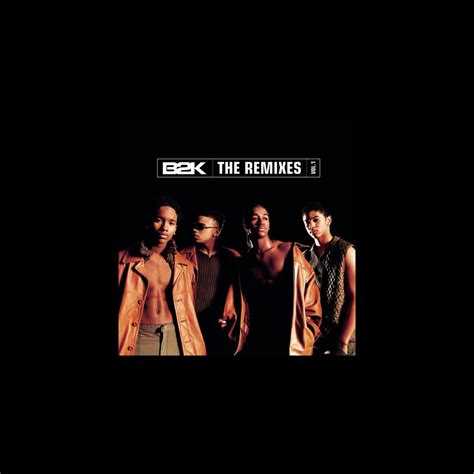 ‎b2k The Remixes Vol 1 Album By B2k Apple Music