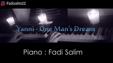 Yanni One Mans Dream Piano Cover Fadi Salim Youtube