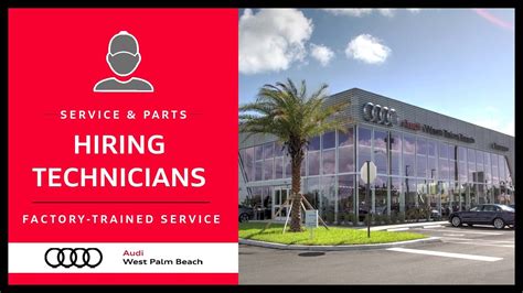 Audi Technician Hiring West Palm Beach Fl Audi West Palm Beach