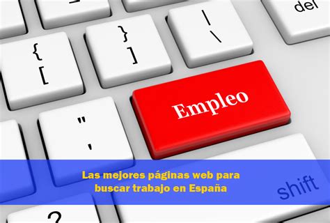 Las Mejores PÁginas Web Para Buscar Trabajo En EspaÑa