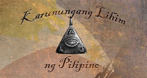 Karunungang Lihim Ng Pilipino Agimat Sining At Kulturang Pinoy