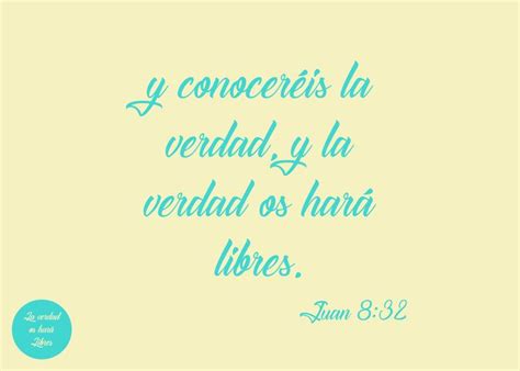 Juan 832 Juan 8 32 Verdades Versículos Bíblicos