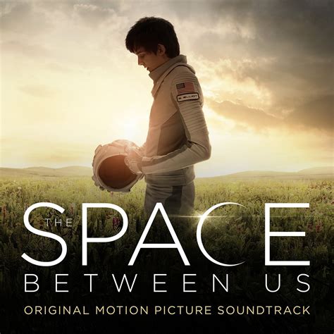 Лапочка (2003) soundtracks on imdb: The Space Between Us Movie Soundtrack