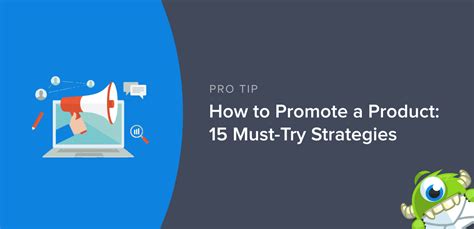 How To Promote A Product 15 Must Try Strategies Optinmonster