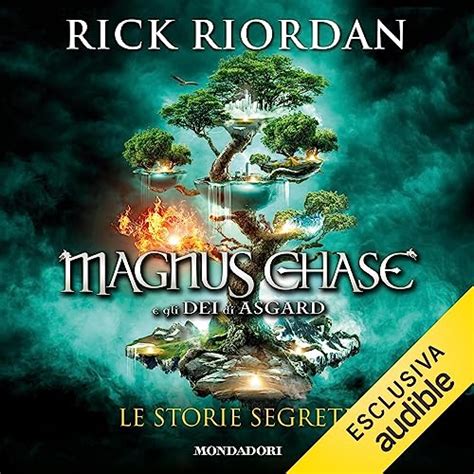 Le Storie Segrete Magnus Chase E Gli Dei Di Asgard 4 Audio Download Rick Riordan Dario