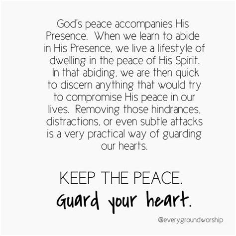 Gods Presence Is Guarded In Our Lives By His Peace Dont Let Anything