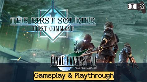 Ffvii The First Soldier By Square Enix Android Ios Gameplay Youtube