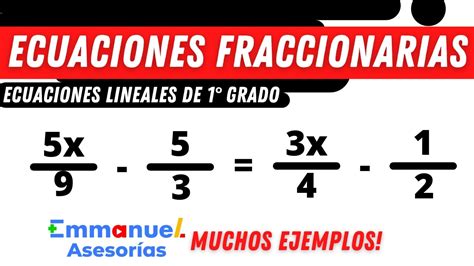 Ejercicios De Ecuaciones Fraccionarias Ecuaciones Lineales Ecuaci N De Primer Grado