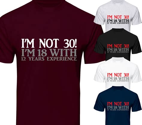 Mens Funny 30th Birthday Im Not 30 Design T Shirt T Tshirt All