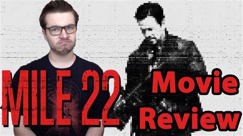 Mile 22 Movie Review Youtube