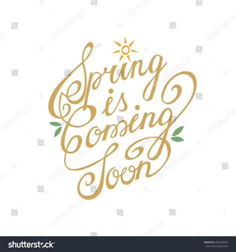 Spring Is Coming Soon Handdrawn Celebration Lettering Decoration