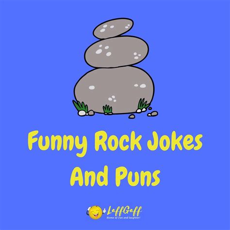 30 Funny Rock Jokes And Puns Laffgaff Home Of Laughter