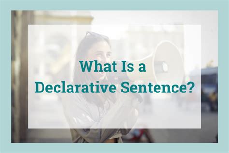 Declarative Sentence Examples Meaning