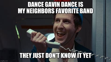 Im Sure It Has Been Done Before But Rdancegavindance