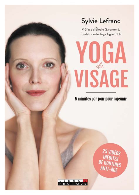 Le Yoga Du Visage Le Nouvel Allié Anti âge Yoga Du Visage Exercices Pour Le Visage Yoga Facial